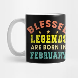 Blessed Legends Are Born In February Funny Christian Birthday Mug